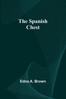The Spanish Chest