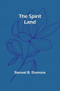 The Spirit Land