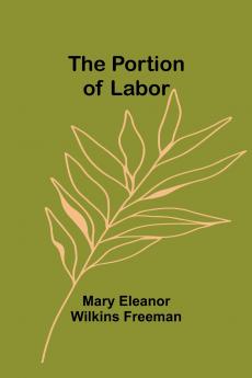 The Portion of Labor