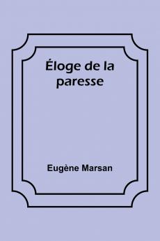 Éloge de la paresse