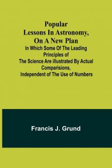 Popular lessons in astronomy on a new plan