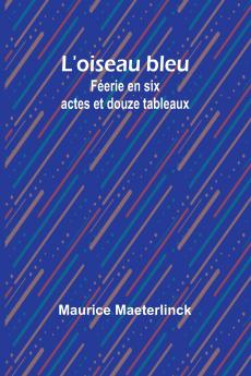 L'oiseau bleu