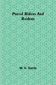 Postal Riders and Raiders