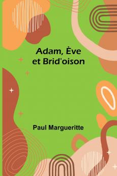 Adam Ève et Brid'oison