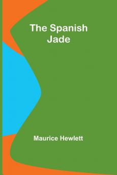 The Spanish Jade