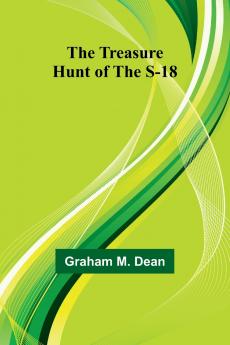 The Treasure Hunt of the S-18