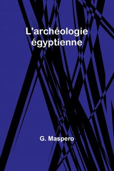 L'archéologie égyptienne