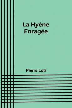 La Hyène Enragée