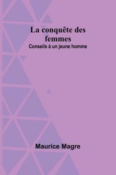 La conquête des femmes