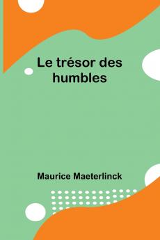 Le trésor des humbles