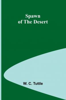 Spawn of the Desert