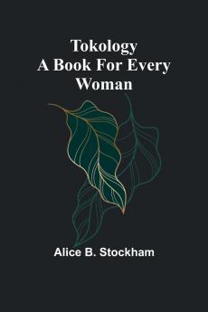 Tokology A book for every woman