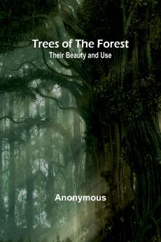 Trees of the Forest