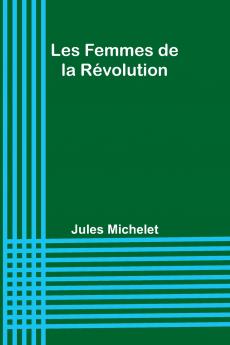 Les Femmes de la Révolution