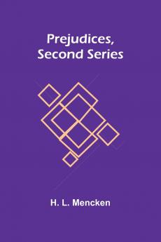 Prejudices second series