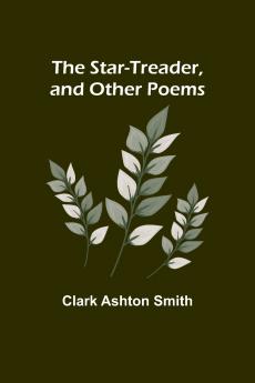 The Star-Treader and other poems