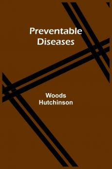Preventable Diseases
