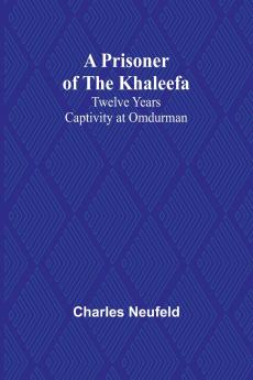 A Prisoner of the Khaleefa