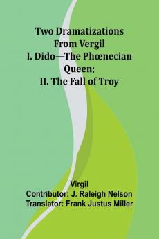 Two Dramatizations from Vergil