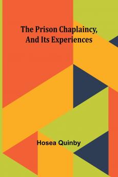 The Prison Chaplaincy And Its Experiences