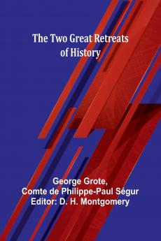 The Two Great Retreats of History