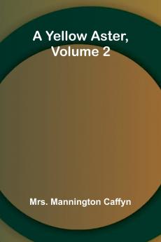 A Yellow Aster Volume 2