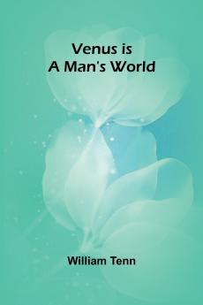 Venus is a Man's World