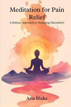 Meditation for Pain Relief