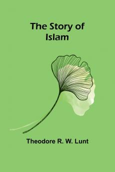 The story of Islam