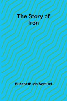 The story of iron