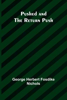 Pushed and the Return Push