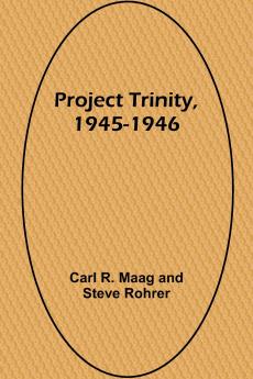 Project Trinity 1945-1946