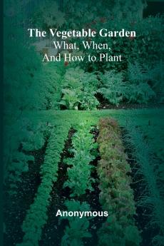 The Vegetable Garden