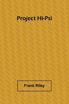 Project Hi-Psi