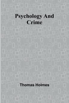 Psychology and Crime