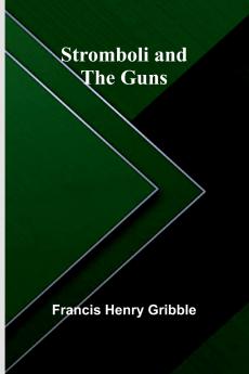 Stromboli and the Guns