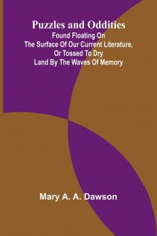 Puzzles and oddities