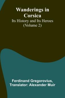 Wanderings in Corsica