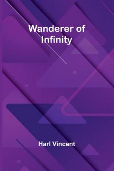 Wanderer of Infinity