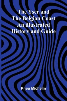 The Yser and the Belgian Coast