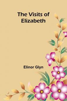 The Visits of Elizabeth