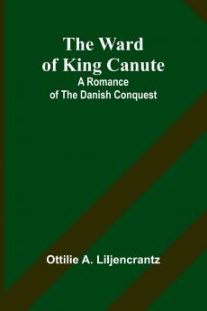 The Ward of King Canute