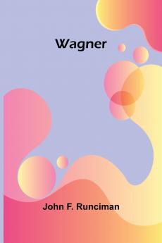 Wagner