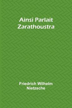 Ainsi Parlait Zarathoustra