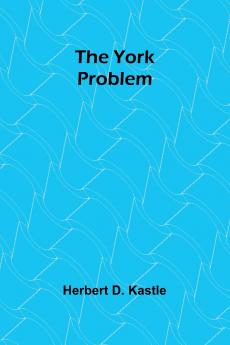 The York Problem