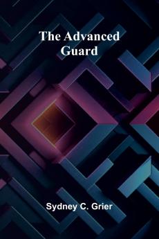 The Advanced-Guard