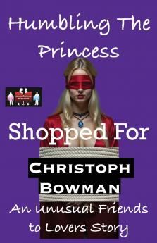 Humbling The Princess -  Shopped For