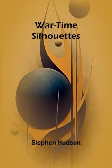 War-time Silhouettes