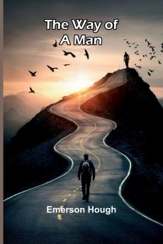 The Way Of A Man