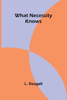 What Necessity Knows